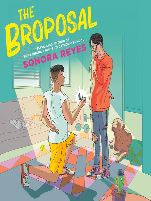 Title details for The Broposal by Sonora Reyes - Wait list